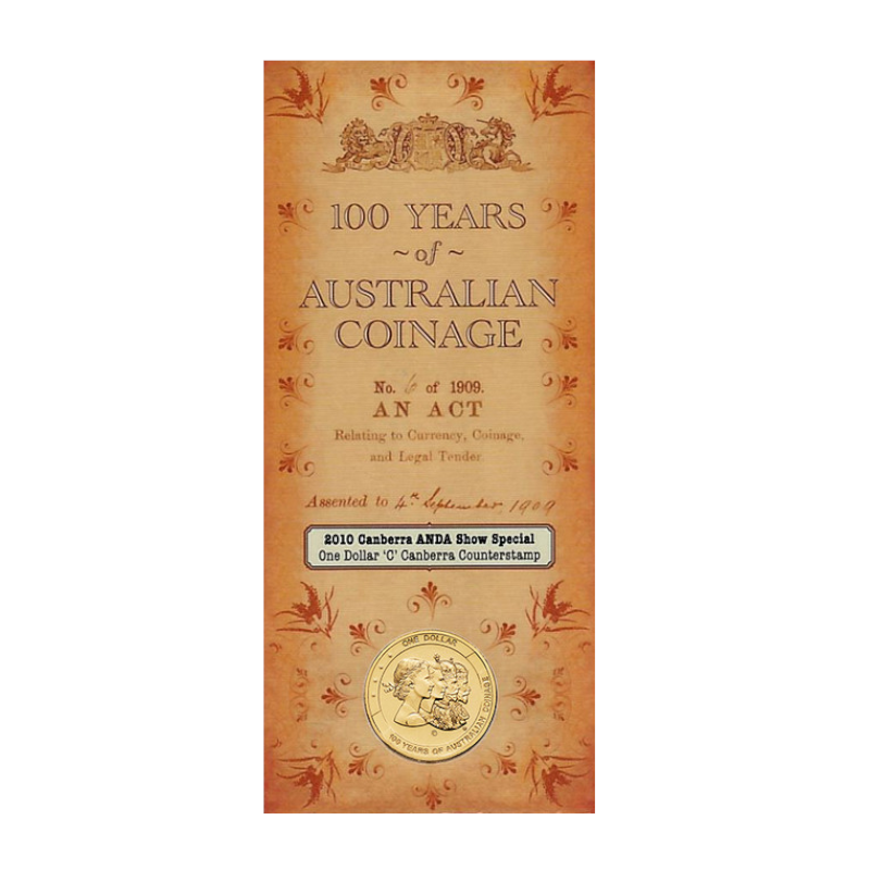 2010 $1 Uncirculated Coin: ANDA Show Special - "100 Years of Australian Coinage - 'C' Canberra Counterstamp."