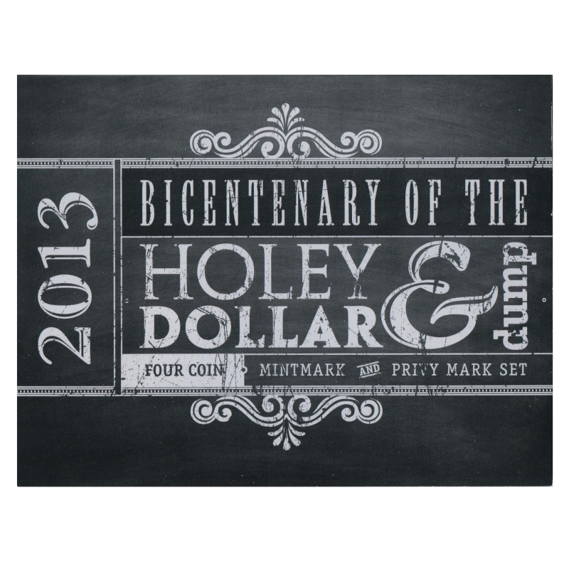 2013 $1 Uncirculated Four Coin Mintmark and Privy Mark Set: "Bicentenary of the Holey Dollar & Dump - BCMS."