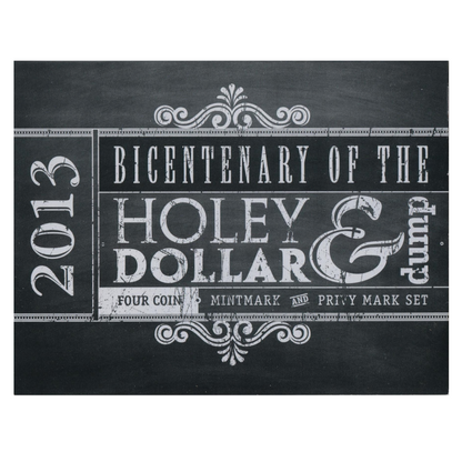 2013 $1 Uncirculated Four Coin Mintmark and Privy Mark Set: "Bicentenary of the Holey Dollar & Dump - BCMS."