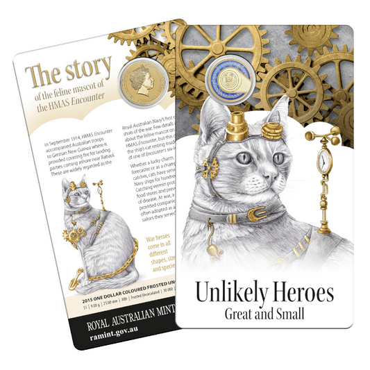 2015 $1 Coloured Frosted Uncirculated Coin: Unlikely Heroes - "Feline Mascot of the HMAS Encounter."