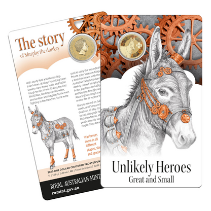 2015 $1 Coloured Frosted Uncirculated Coin: Unlikely Heroes - "Murphy the Donkey."