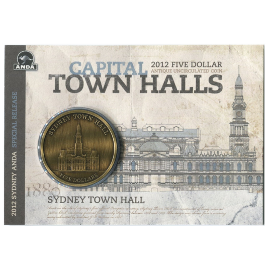 2012 $5 Antique Uncirculated Coin: Capital Town Halls - "Sydney Town Hall."